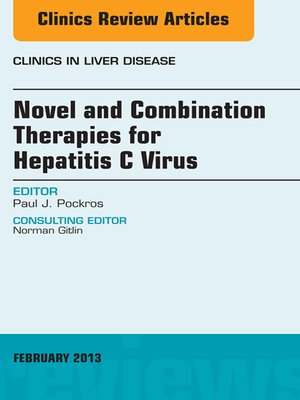cover image of Novel and Combination Therapies for Hepatitis C Virus, an Issue of Clinics in Liver Disease